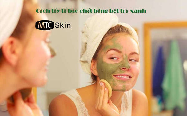 Tẩy tế bào chết tự nhiên bằng bột trà xanh