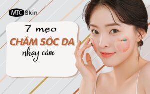 Cách chăm sóc da nhạy cảm