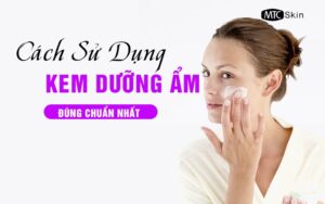 Lưu ý để bôi kem dưỡng ẩm đúng cách