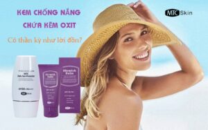 Ưu, nhược điểm của kem chống nắng có kẽm oxit