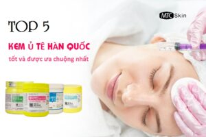 Top 5 kem ủ tê Hàn Quốc tốt và được ưa chuộng nhất hiện nay