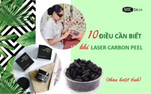 10 Điều cần biết về phương pháp laser carbon than hoạt tính